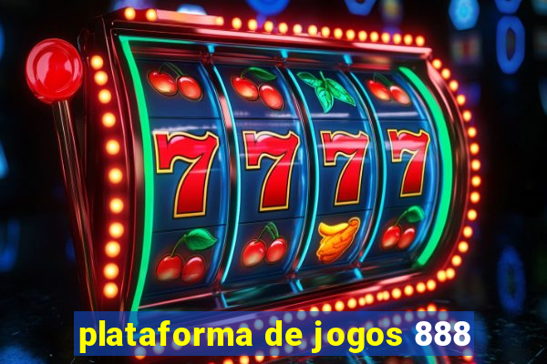 plataforma de jogos 888